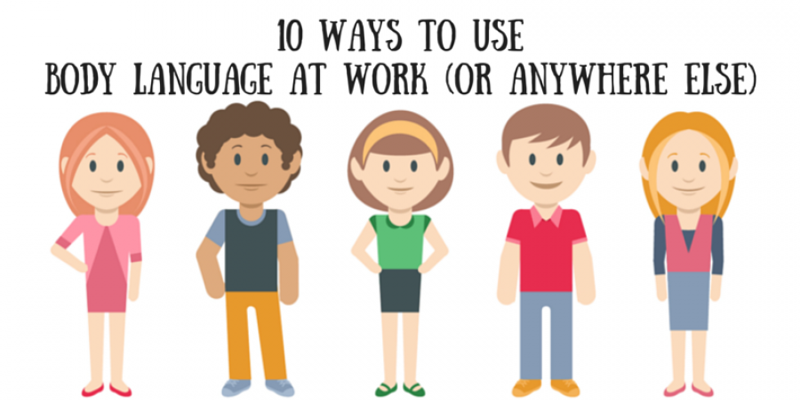 10 Ways To Use Body Language To Be A Rock Star At Work (or Anywhere ...