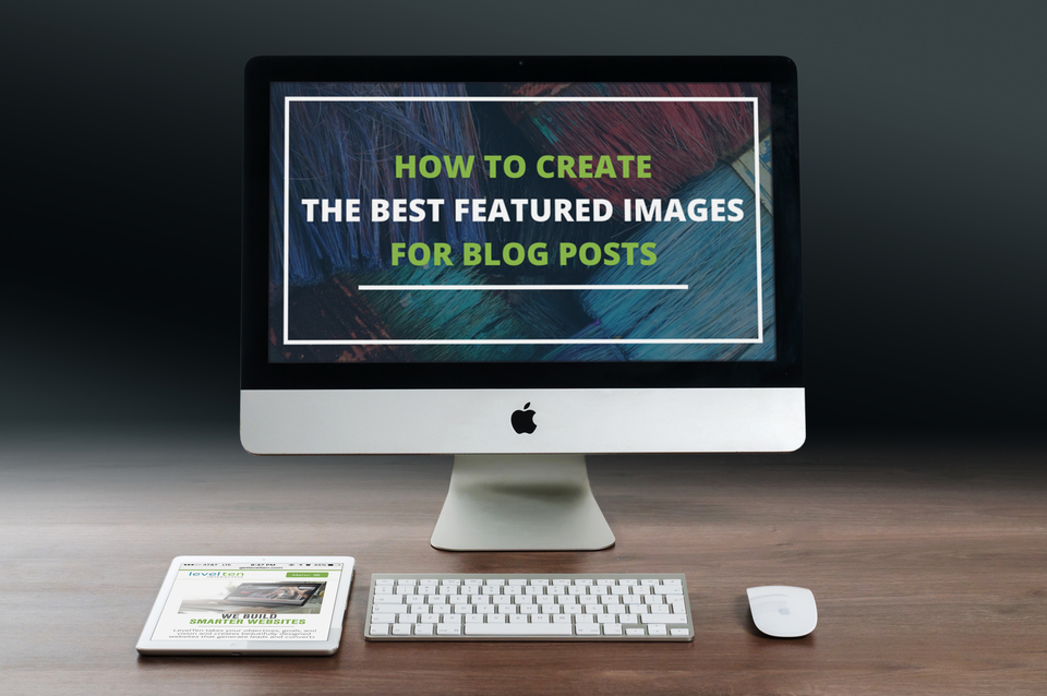 how to create the best featured images
