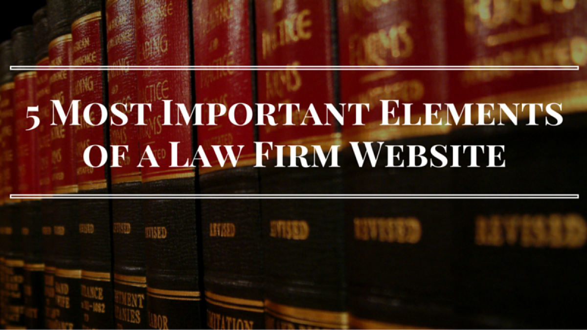 5 important elements for law firm websites