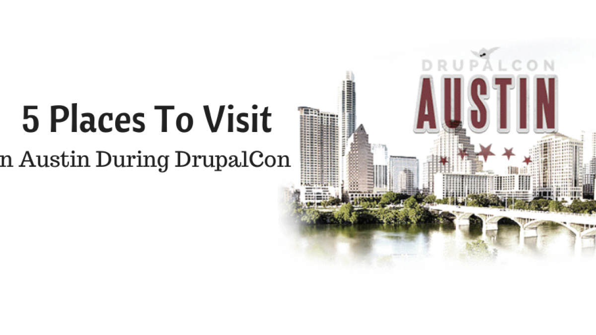 5 Places to Visit in Austin During DrupalCon 5 places to visit 3