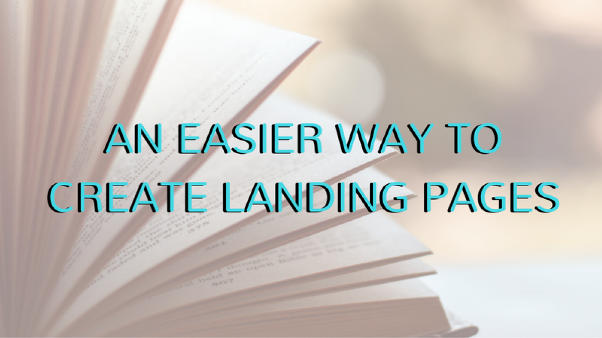 Leadpages Landing Pages and Thank You Pages - They're So Easy an easier way to create landing pages