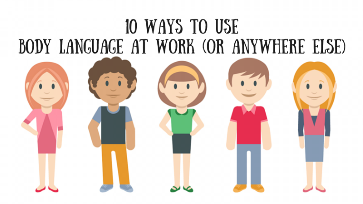 10 Ways to Use Body Language to be a Rock Star at Work (or Anywhere