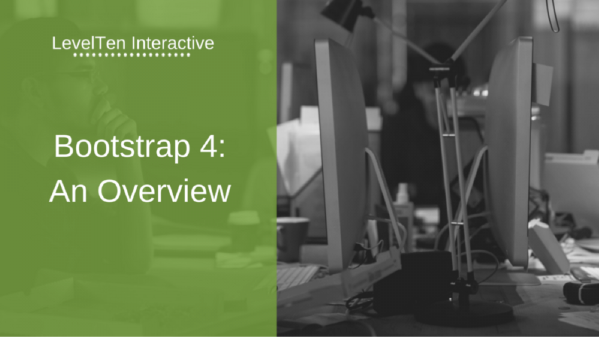 Bootstrap 4: An Overview bootstrap 4 overview
