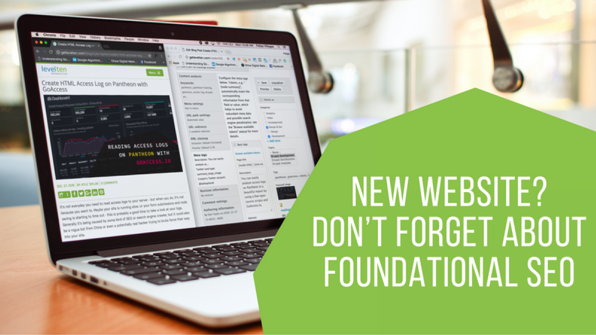 Don’t Forget About Foundational SEO Don’t Forget About Foundational SEO