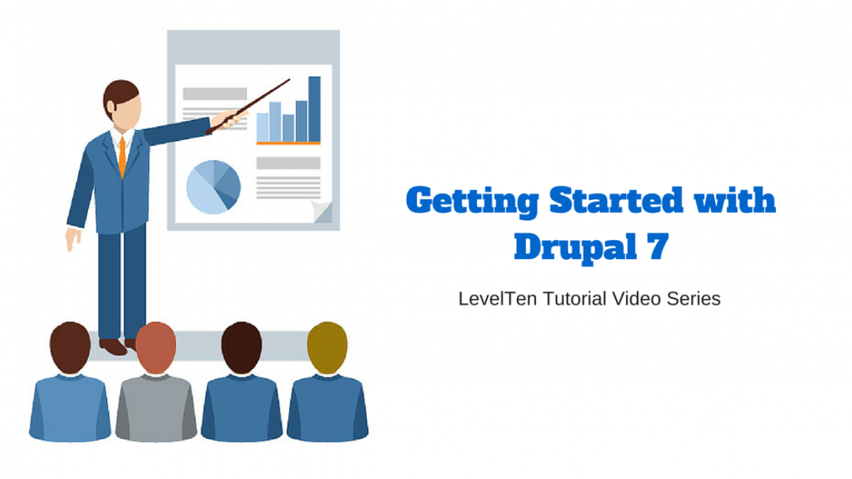 New To Drupal? These Videos Will Help You Get Started drupal 7 overview 2