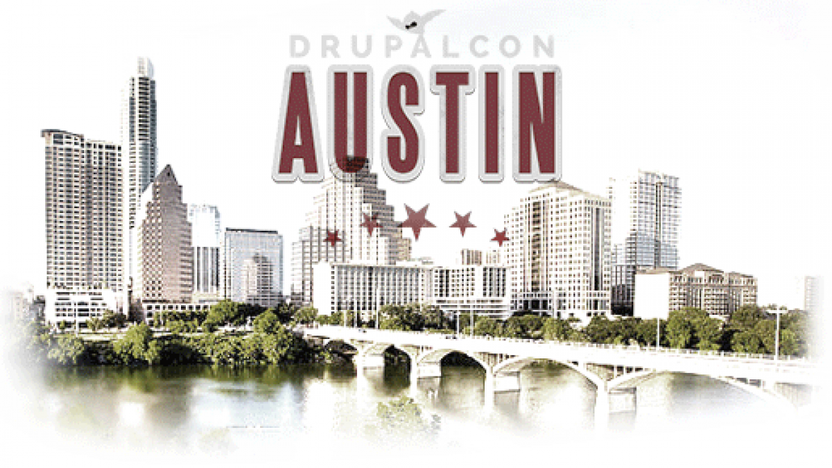 See You in Austin at DrupalCon Austin drupalcon