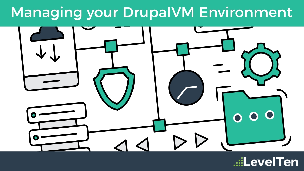 Managing your DrupalVM environment Managing your DrupalVM environment (featured image)