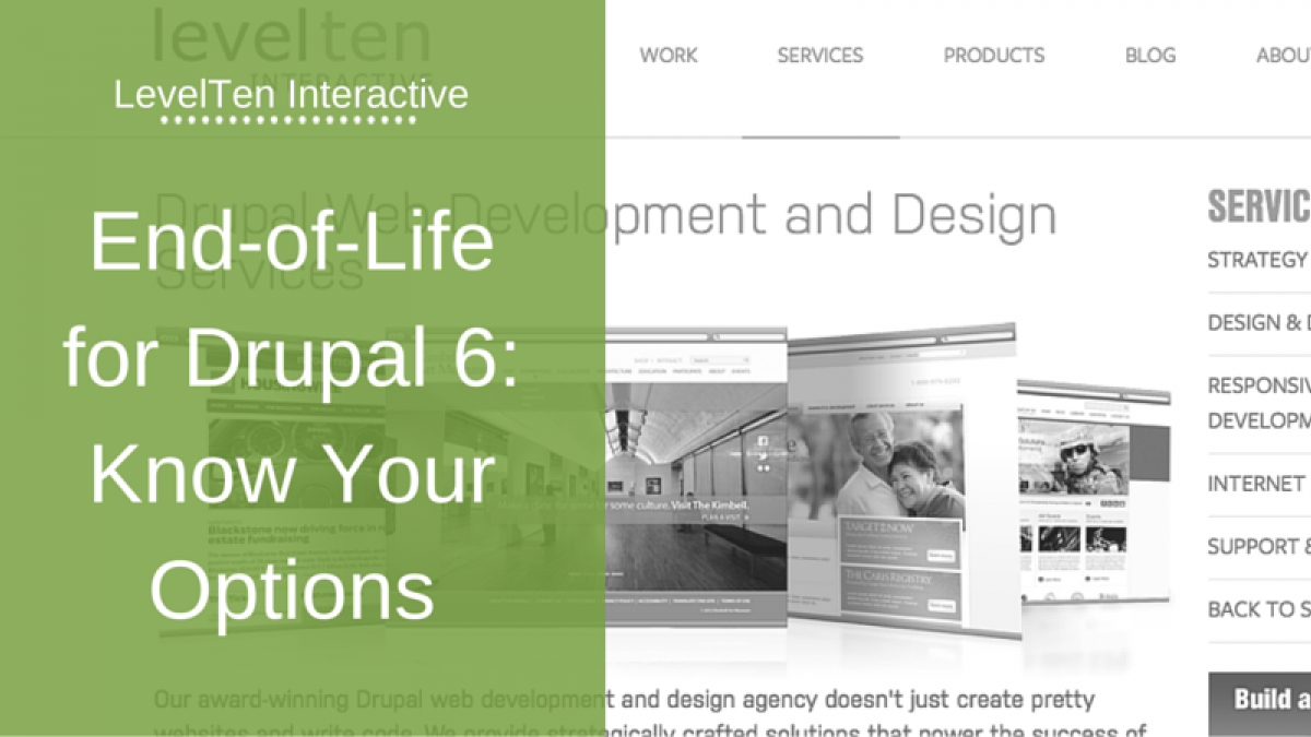 end of life for drupal 6 know your options