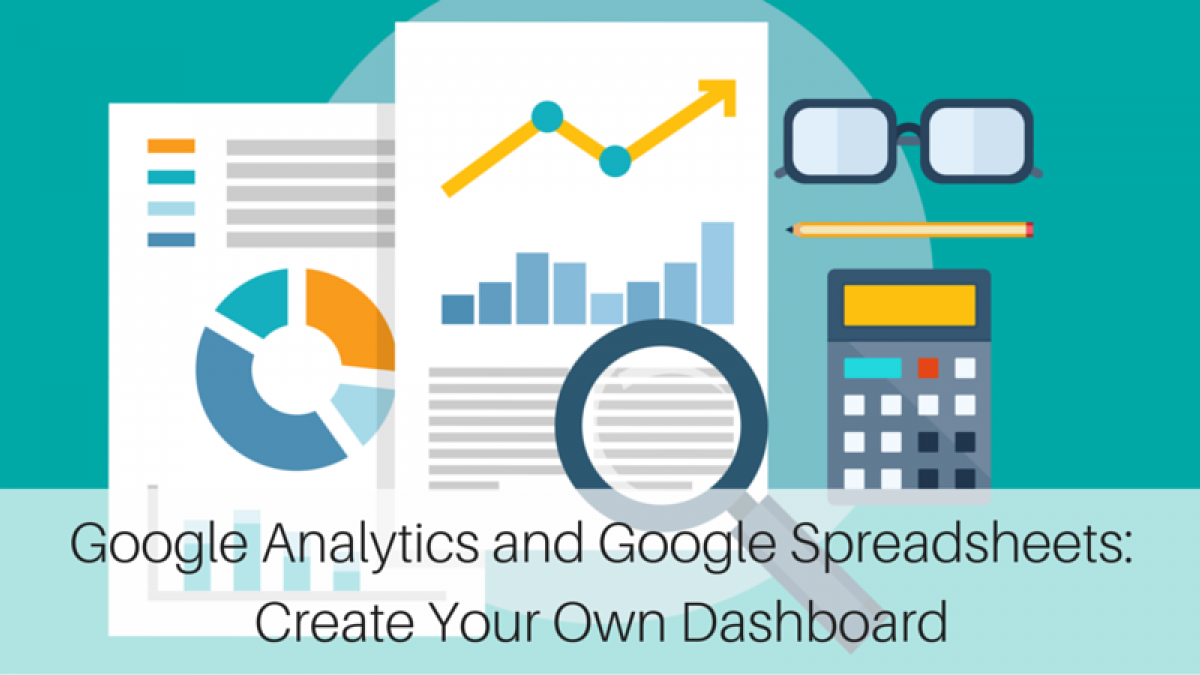 Google Analytics and Google Spreadsheets: Create Your Own Dashboard google analytics spreadsheet