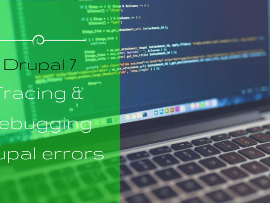 Tracing & Debugging Drupal Errors.. Backwards! | LevelTen